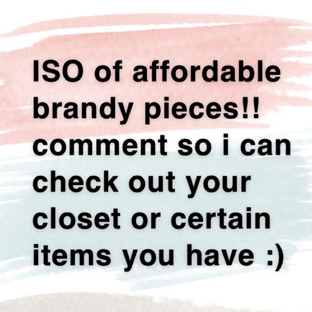 brandy ISO!!
